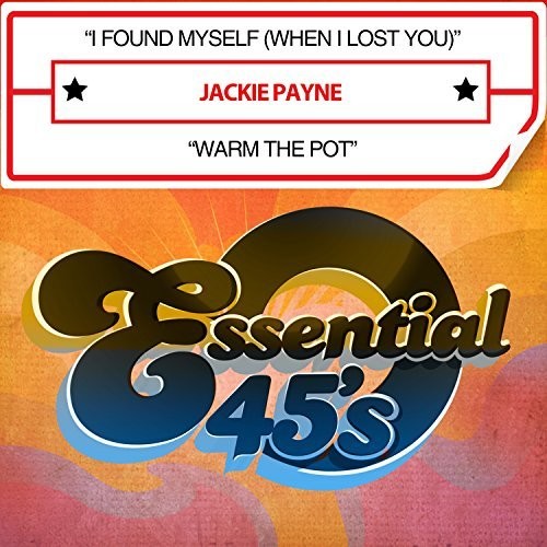 Payne,jackie - I Found Myself (when I Lost You) / Warm The - Music CD