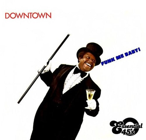 Downtown - Funk Me Baby / The Fool Ain't Cool Music CD