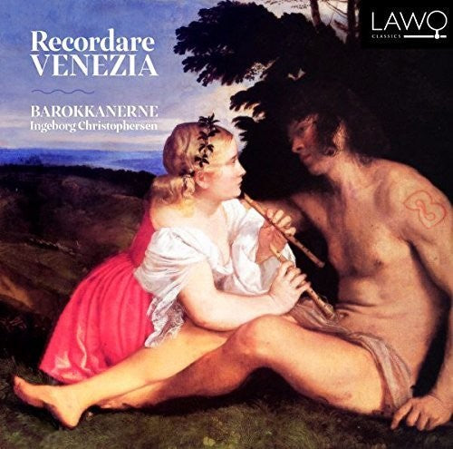 Christophersen / Barokkanerne - Recordare Venezia: Recorder Music In Baroque - Music CD