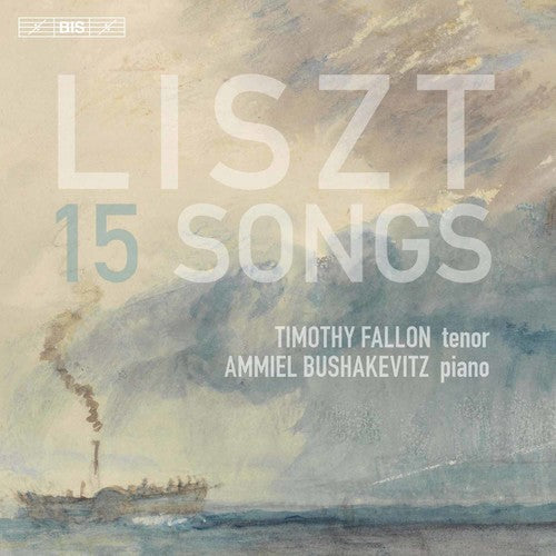 Liszt / Fallon / Bushakevitz - Franz Liszt: 15 Songs - Super Audio CD