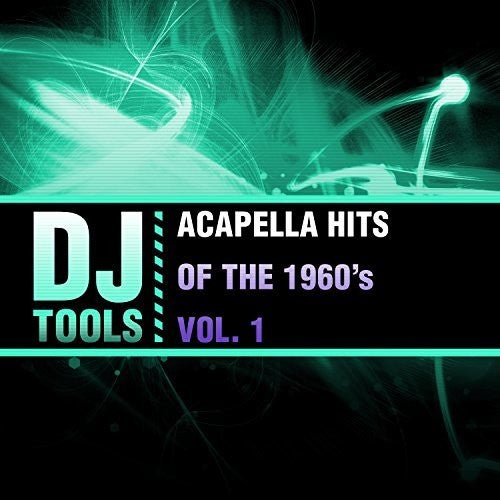 Dj Tools - Acapella Hits Of The 1960's Vol. 1 - Music CD