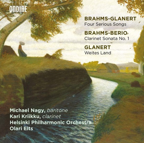 Berio / Brahms / Glanert / Nagy / Kriikku / Elts - Brahms-glanert: 4 Serious Songs / Clarinet Sonata - Music CD