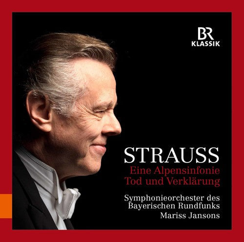 Richard Strauss / Jansons - Richard Strauss: Eine Alpensinfonie & Tod Und - Music CD