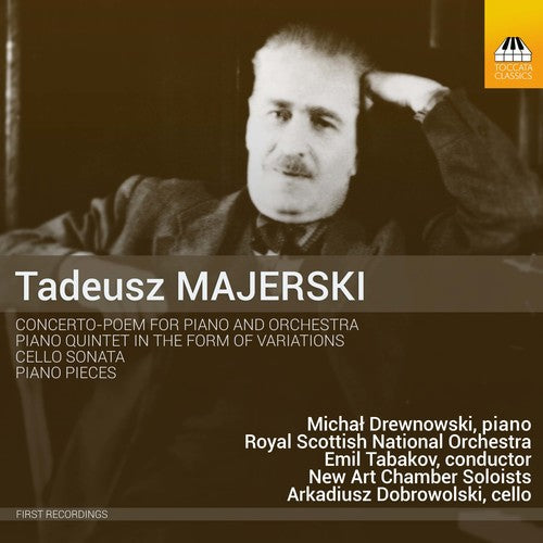 Majerski / Drewnowski / Tabakov - Tadeusz Majerski: Concerto-Poem & Other Works Music CD