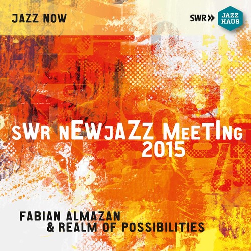 Almazan / Berlin / Webber / Cole / Oh - Swr New Jazz Meeting 2015 - Music CD