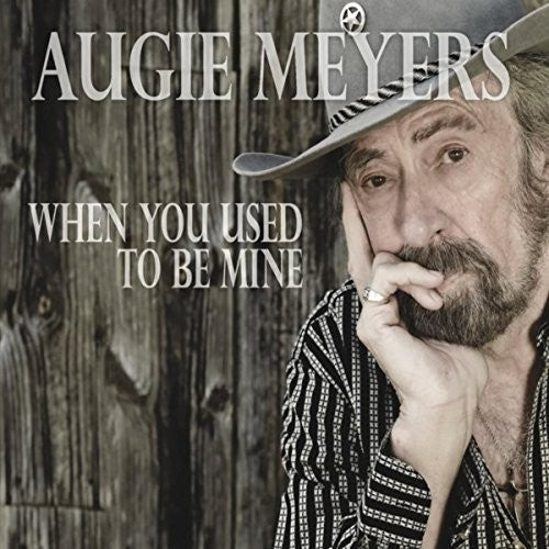 Meyers,augie - When You Used To Be Mine - Music CD
