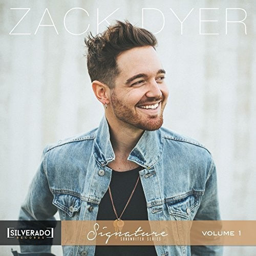 Zack Dyer - Silverado Signature Songwriter Series 1 Music CD