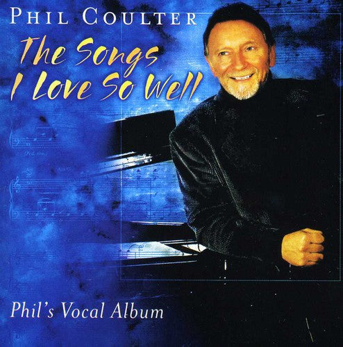 Coulter,phil - Songs I Love So Well - Music CD