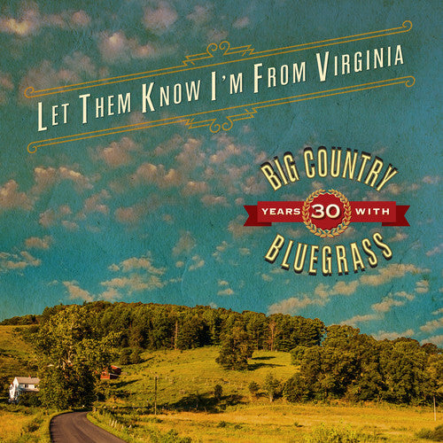 Big Country Bluegrass - Let Them Know I'm From Virginia - Music CD