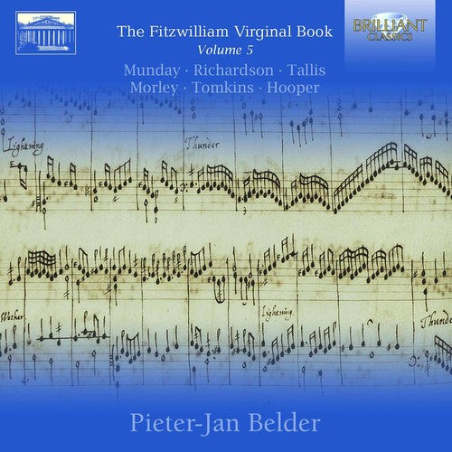 Morley / Munday / Richardson / Belder - Fitzwilliam Virginal Book Vol 5 - Music CD