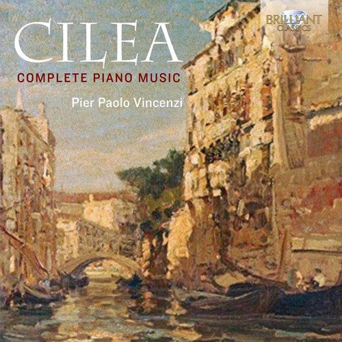 Cilea / Vincenzi - Complete Piano Music - Music CD