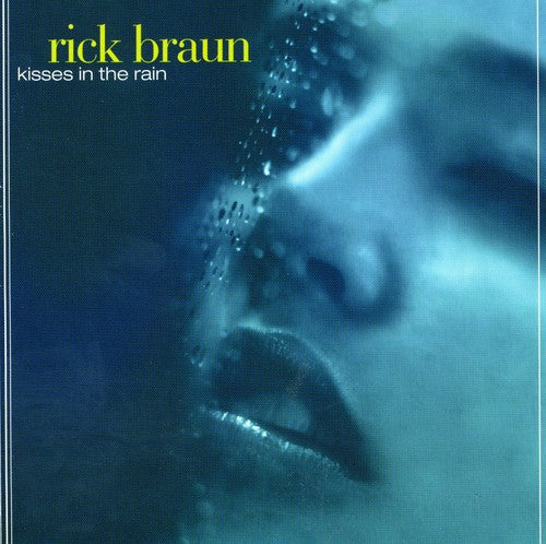 Braun,rick - Kisses In The Rain - Music CD