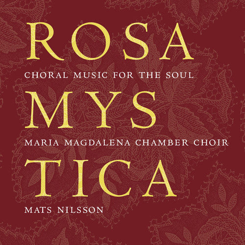 Alfven / Edlund / Gjeilo / Nilsson / Nilsson - Rosa Mystica - Music CD