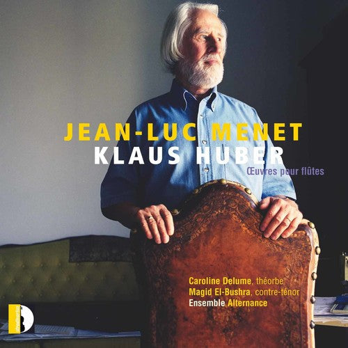 Huber / Delume / Magid / Ensemble Alternance - Klaus Huber: CEuvres pour flutes Music CD