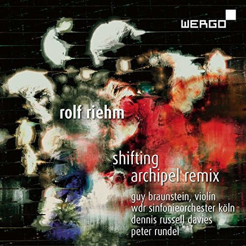 WDR Sinfonieorchester Köln - Rolf Riehm: Shifting / Archipel Remix Music CD