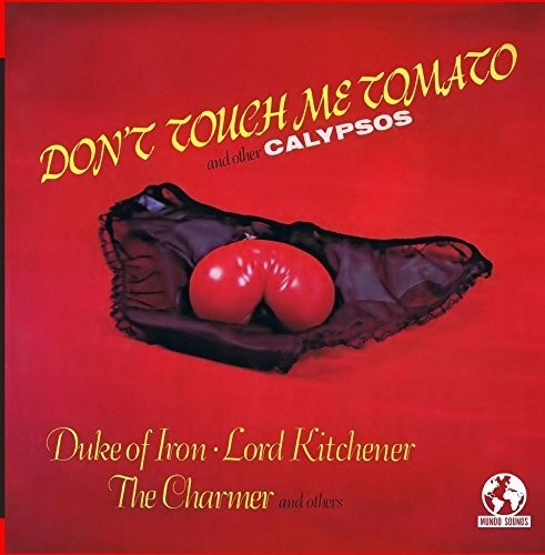 Don't Touch Me Tomato & Other Calypso / Various - Don't Touch Me Tomato & Other Calypso / Various - Music CD
