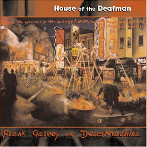 Garvey,frank - House Of The Deafman - Music CD