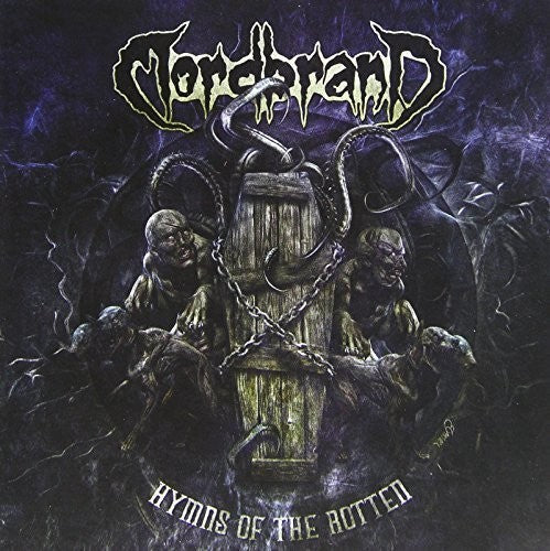 Mordbrand - Hymns Of The Rotten - Music CD
