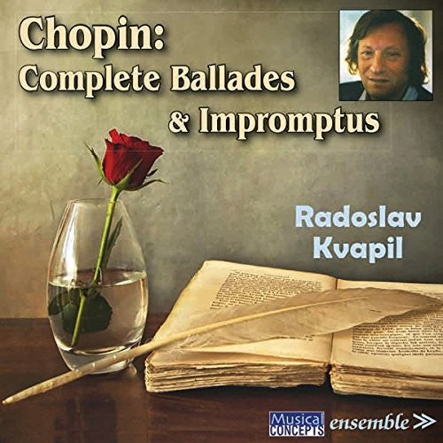 Kvapil,radoslav - Chopin: Complete Ballades & Impromptus - Music CD