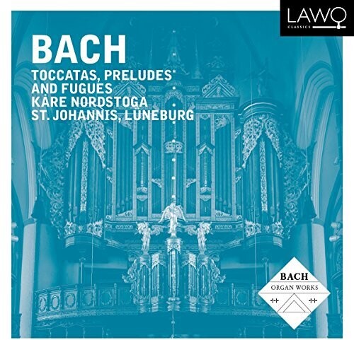 Bach,j.s. / Nordstoga - Toccatas Preludes & Fugues - Music CD