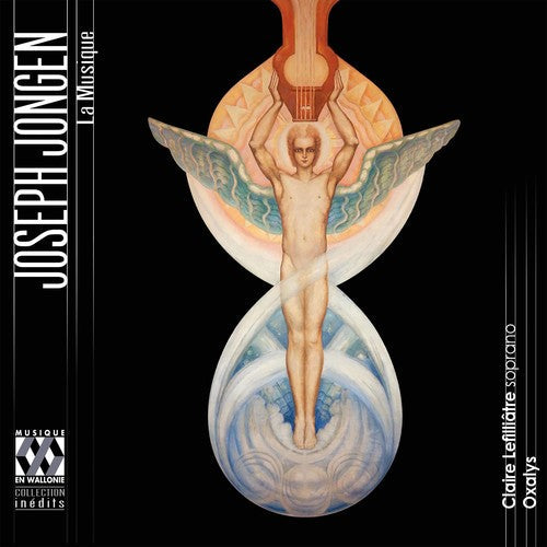 Jongen / Lefilliatre / Oxalys - Joseph Jongen: La Musique - Music CD