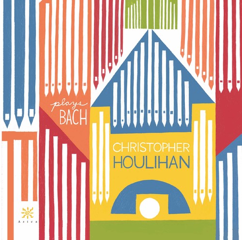 Bach,j.s. / Houlihan - Christopher Houlihan Plays Bach - Music CD