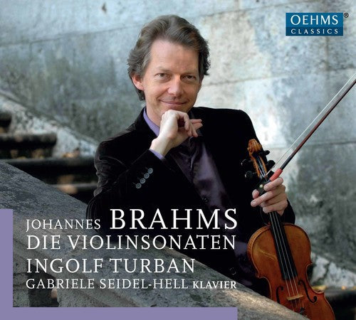 Brahms / Turban / Seidel-hell - Johannes Brahms: Violin Sonatas - Music CD