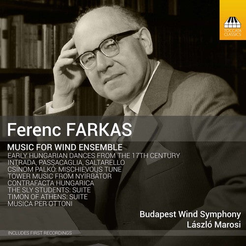 Farkas / Marosi - Ferenc Farkas: Music For Wind Ensemble - Music CD