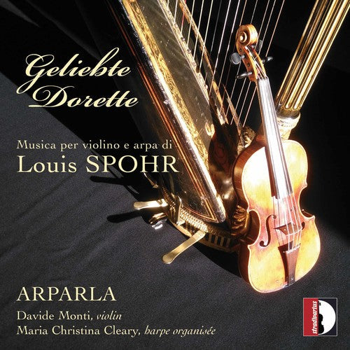 Spohr / Cleary / Monti - Musica Per Violino E Arpa Di Louis Spohr - Music CD