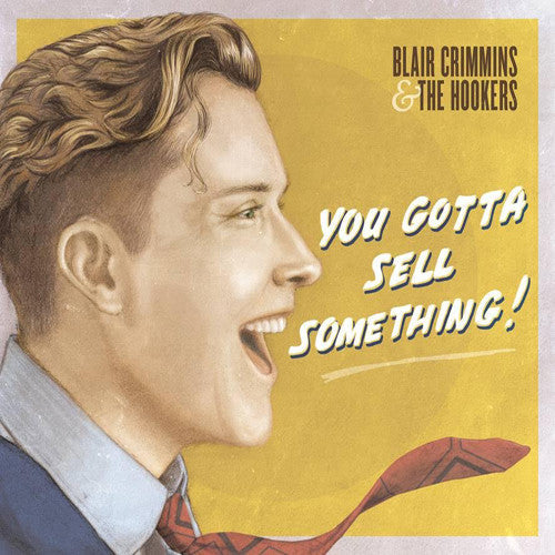 Crimmins,blair - You Gotta Sell Something - Music CD