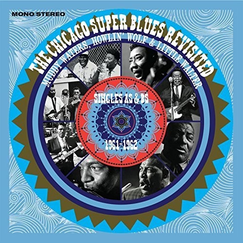 Waters,muddy / Howlin Wolf / Little Walter - Chicago Super Blues Revisited: Singles As & Bs - Music CD