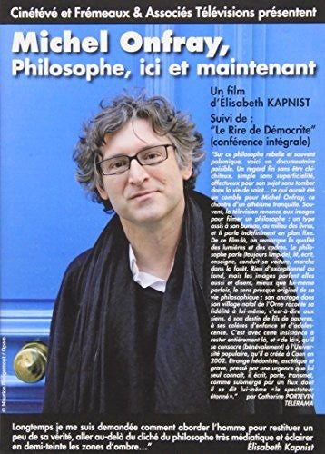 Kapnist,elisabeth / Onfray,michel - Philosophe Ici Et Maintenant - DVD