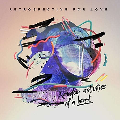 Retrospective For Love - Random Activities Of A Heart - Music CD