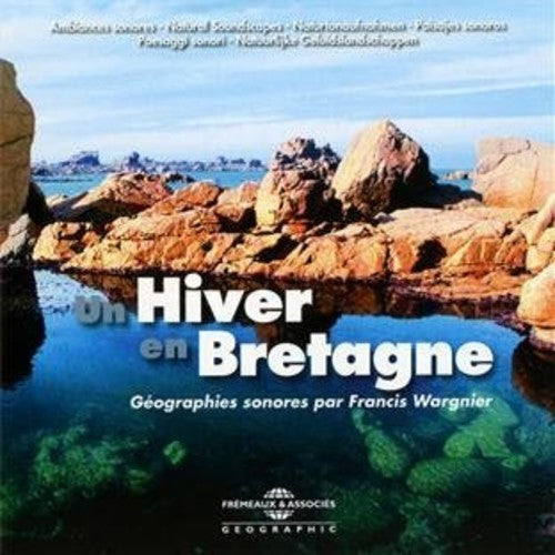 Ambiances Naturelles / Wargnier - Un Hiver En Bretagne - Music CD