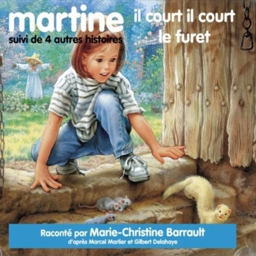 Marlier / Delahaye / Barrault - Martine Il Court Il Court Le Furet Music CD