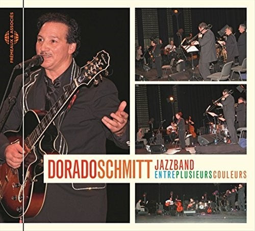 Schmitt,dorado Jazzband - Entre Plusieurs Couleurs - Music CD