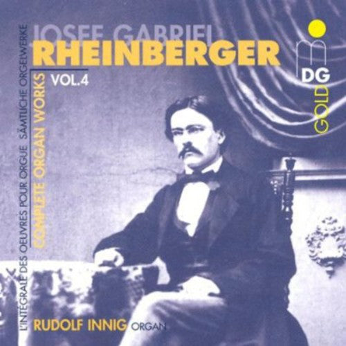 Rheinberger / Inning - Complete Organ Works 4 - Music CD