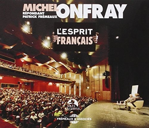 Onfray,michel / Fremeaux - L'esprit Francais - Music CD