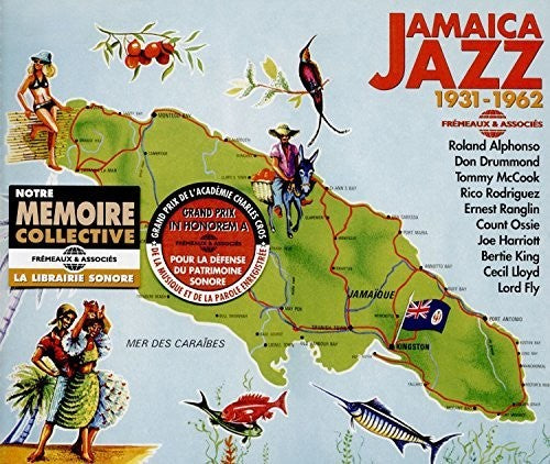 Alphonso / Drummond / Mccook / Rodriguez - Jamaica Jazz 1931-1962 - Music CD
