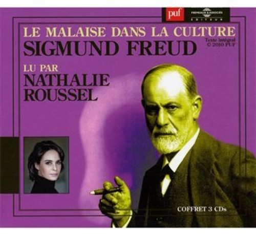 Freud,sigmund / Roussel,nathalie - Le Malaise Dans La Culture - Music CD