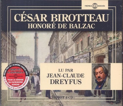 De Balzac,honore / Dreyfus,jean-claude - Cesar Birotteau: Version Abregee - Music CD