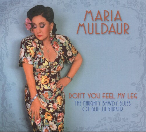 Muldaur,maria - Don't You Feel My Leg - Music CD