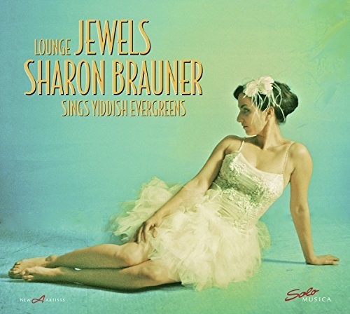 Ivanovici / Warshawsky / Brauner - Lounge Jewels: Sharon Brauner Sings Yiddish - Vinyl Record