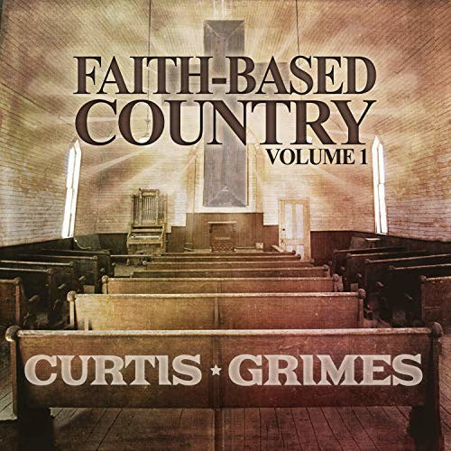 Grimes,curtis - Faith-based Country Vol. 1 - Music CD