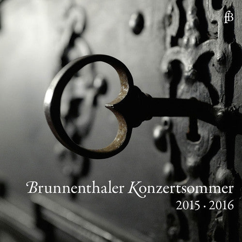Anonym / Aufschnaiter / Storace / Valente - Brunnenthaler Konzertsommer Music CD