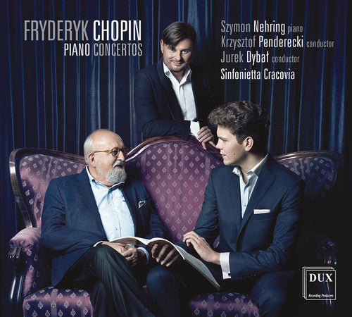 Chopin / Penderecki / Dybal / Nehring / Penderecki - Frederic Chopin: Piano Concertos - Music CD