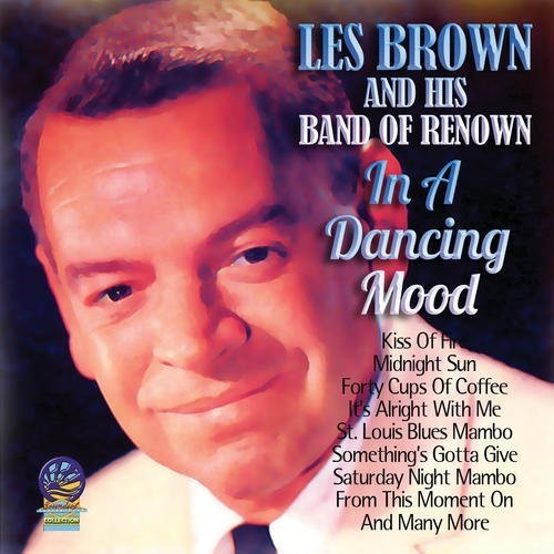 Brown,les & His Band Of Renown - In A Dancing Mood - Music CD