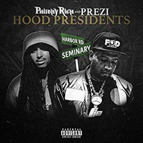 Philthy Rich / Prezi - Hood Presidents - Music CD