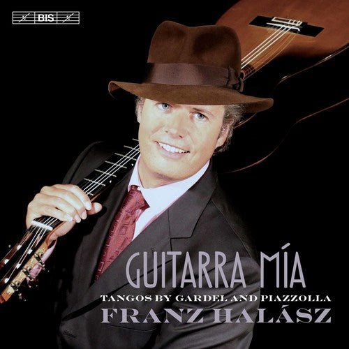 Gardel / Piazzolla / Halasz - Guitarra mia: Tangos by Gardel & Piazzolla Music CD