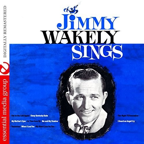 Wakely,jimmy - Jimmy Wakely Sings - Music CD